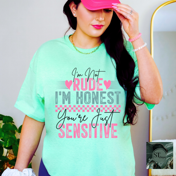I'm not rude I'm just being honest T-Shirt-2