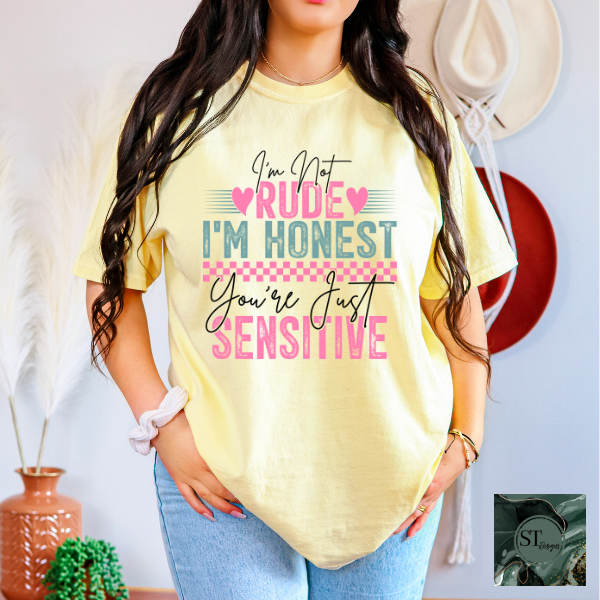 I'm not rude I'm just being honest T-Shirt-4