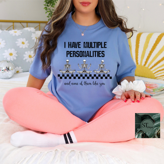 I have multiple personalities T-Shirt-1